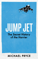 Jump Jet: The Secret History of the Harrier 0241738075 Book Cover