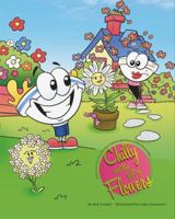 Chilly and the Gift of Flowers (The Super Delicious Adventures of Chilly Wonton Willy) 1953511163 Book Cover