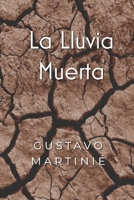 La Lluvia Muerta B0FVFBLH25 Book Cover