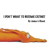 I don't want to become extinct B0GN1L45KF Book Cover