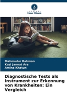 Diagnostische Tests als Instrument zur Erkennung von Krankheiten: Ein Vergleich (German Edition) 6209752454 Book Cover
