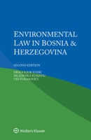 Environmental Law in Bosnia & Herzegovina (Iel Environmental Law) 9403536896 Book Cover