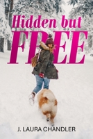 Hidden but FREE B0GYBJLPYZ Book Cover
