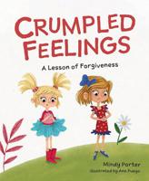 Crumpled Feelings: A Lesson of Forgiveness 1684019990 Book Cover