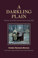 A Darkling Plain: Stories of Conflict and Humanity During War 110769017X Book Cover