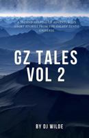 GZ Tales: Volume 2 1519740123 Book Cover