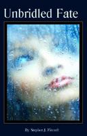Unbridled Fate: When Fate Rumbles 0983159076 Book Cover