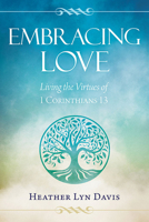 Embracing Love 1462149774 Book Cover