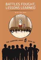 The Campfire Gang Book #2: Battles Fought, Lessons Learned B07S49K8JF Book Cover