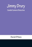 Jimmy Drury: Candid Camera Detective 935637094X Book Cover