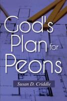 God's Plan for Peons 1434917444 Book Cover