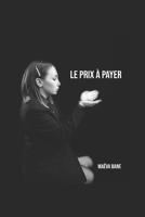 Le prix à payer B0B6F56GG1 Book Cover