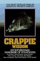 Crappie Wisdom: An In-Fisherman Handbook of Strategies 0929384512 Book Cover