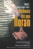 Dichosos los que lloran B0B7QH8DXH Book Cover