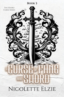 A Curse of Fang and Sword B0DSHFLC2J Book Cover