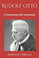 Rudolf Otto: L'invenzione del numinoso (I filosofi e Dio) (Italian Edition) B0G6LR6H4B Book Cover