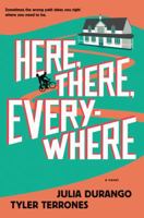 Here, There, Everywhere 0062314033 Book Cover