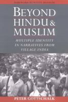 Beyond Hindu and Muslim: Multiple Identity in Narratives from Village India 0195135148 Book Cover