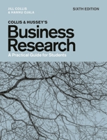 Collis and Hussey's Business Research : A Practical Guide for Students 1350507083 Book Cover