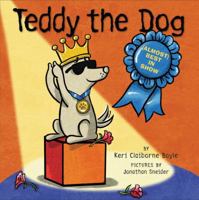 Teddy the Dog: (Almost) Best in Show 0062382845 Book Cover