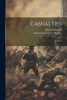 Casualties 1022680463 Book Cover