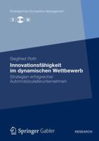 Innovationsfahigkeit Im Dynamischen Wettbewerb: Strategien Erfolgreicher Automobilzulieferunternehmen 3834940208 Book Cover