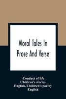 Moral Tales In Prose And Verse 9354361862 Book Cover