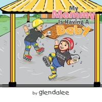 My Mommy Is Having a Baby 1665577509 Book Cover
