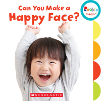 Can You Make a Happy Face? (Rookie Toddler) 0531228894 Book Cover