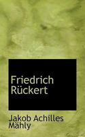 Friedrich R Ckert 1117650049 Book Cover