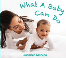 What a Baby Can Do 1772783773 Book Cover