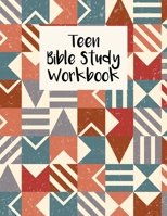 Teen Bible Study Workbook: Christian Scripture Notebook with Guided Prompts For Teenagers 1688256245 Book Cover