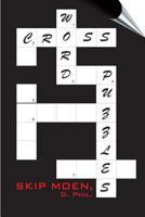 Cross Word Puzzles: A Brief Examination of the Meaning of the Cross from a Hebraic Perspective 1494206463 Book Cover