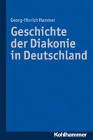 Geschichte Der Diakonie in Deutschland 3170229990 Book Cover