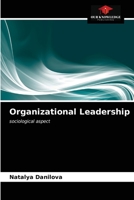 Organizational Leadership: sociological aspect 6202989726 Book Cover
