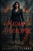 Madam Apocalypse B0FG1MVXRV Book Cover