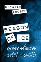 Season of Ice 1539033422 Book Cover