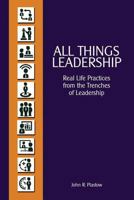 All Things Leadership 1498408133 Book Cover
