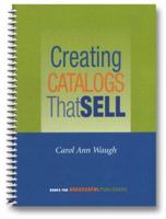 Creating Catalogs that Sell 0972892605 Book Cover