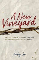 A New Vineyard 1939815622 Book Cover