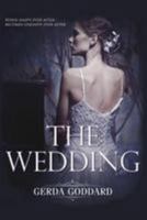 The Wedding: When Happy Ever After Becomes Unhappy Ever After 1499555598 Book Cover