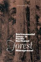 Environmental Issues in Pacific Northwest Forest Management 0309053285 Book Cover