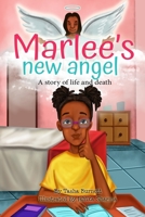 Marlee's New Angel: A Story of life and death B096Z5SGPJ Book Cover