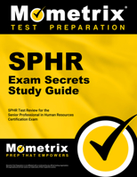 SPHR Exam Secrets Study Guide: SPHR Test Review for the Senior Professional in Human Resources Certification Exam 1610728807 Book Cover