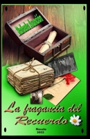 La fragancia del recuerdo B09WCLW2KJ Book Cover