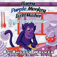 Harry Purple Monkey Dishwasher: Harry's Second Adventure 0986941360 Book Cover