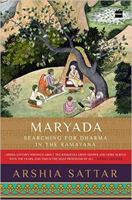 Maryada: Searching for Dharma in the Ramayana 9353577128 Book Cover
