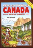 Living and Working in Canada: A Survival Handbook (Living and Working Guides) 1901130207 Book Cover