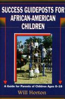 Success Guidepost  for African American Children 1892274159 Book Cover