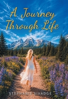 A Journey Through Life B0H8FKYP6Y Book Cover